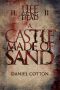 [Life Among the Dead 02] • A Castle Made of Sand